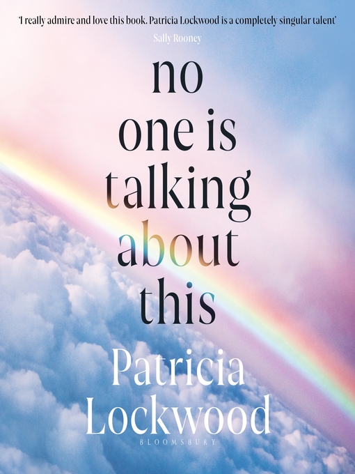 Title details for No One Is Talking About This by Patricia Lockwood - Available